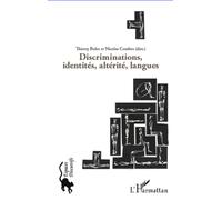 Thierry Bulot et Nicolas Combes – Discriminations, identités, altérité, langues – Étude – Broché
