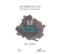 Discriminations territoriales Ville & Banlieue - Cahiers de la LCD 12 - L'harmattan - broché - Revue