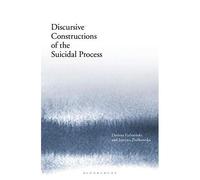 Discursive Constructions Of The Suicidal Process