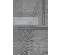Discursive Processes Of Intergenerational Transmission Of Recent History