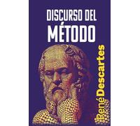 DISCURSO DEL MÉTODO