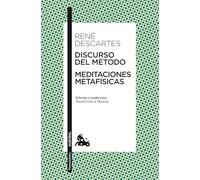 Discurso del Método / Meditaciones metafísicas: Edición y traducción de Manuel García Morente