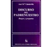 Discurso Del Padrenuestro. - Cabodevilla, José María Cabodevilla, José María (Auteur)
