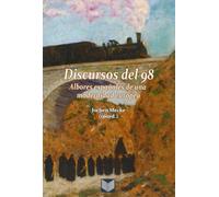 Discursos del 98: Albores Espaanoles de Una Modernidad Europea