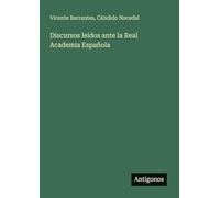 Discursos leídos ante la Real Academia Española