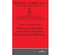 Discursos Y Prácticas En La Vida Y En La Obra De Santa Laura Montoya