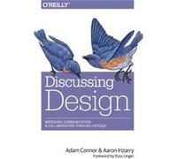 Adam Connor et Aaron Irizarry – Discussing Design