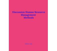 Discussion Human Resource Management Methods