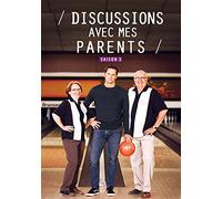 Discussions Avec Mes Parents Saison 3