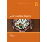 Disease Control Priorities, Third Edition (Volume 6): Major Infectious Diseases