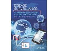 Disease Surveillance: Technological Contributions To Global Health Security (Hardcover) David L Blazes, Sheri H Lewis (Auteur)