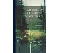 Diseases Of Deciduous Forest Trees; Volume No.149