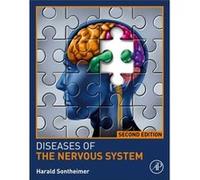 Diseases of the Nervous System by Sontheimer Harald Harrison Distinguished Professor and Chair Department of Neuroscience University of Virginia School of Sontheimer Harald Harrison Distinguished Prof