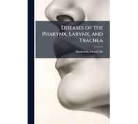 Diseases of the Pharynx, Larynx, and Trachea