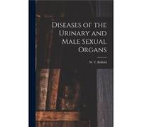 Diseases of the Urinary and Male Sexual Organs electronic Resource - Creative Media Partners LLC - Creative Media Partners LLC - Livre en Anglais Creative Media Partners LLCCreative Media Partners LLC