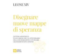 Disegnare nuove mappe di speranza. Lettera apostolica in occasione del LX anniversario della Dichiarazione conciliare Gravissimum educationis