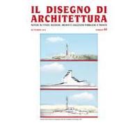 Disegno Di Architettura. Notizie Su Studi, Ricerche, Archivi