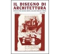 Disegno Di Architettura. Notizie Su Studi, Ricerche, Archivi