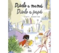 Díselo A Mami - Petit, Cristina Petit, Cristina (Auteur)