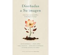 Diseñadas a Su imagen | Softcover | Designed in His image