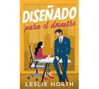 Diseñado para el desastre