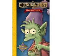 Disenchantment Untold Tales Vol.2 by Matt Groening Matt Groening (Auteur)