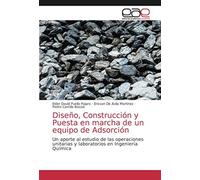 Diseño, Construcción Y Puesta En Marcha De Un Equipo De Adsorción