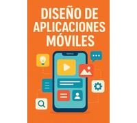 Diseño de Aplicaciones Móviles