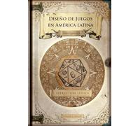 Diseño de juegos en América latina: Estructura lúdica