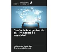 Diseño de la organización de TI y modelo de seguridad