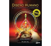 Diseño humano: El revolucionario sistema de autoconocimiento