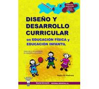 Diseño y desarrollo curricular en Educación Física y Educación Infantil: Selección y secunciación de objetivos y contenidos
