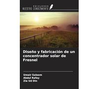 Diseño y fabricación de un concentrador solar de Fresnel