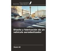 Diseño y fabricación de un vehículo aerodeslizador