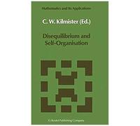 Disequilibrium And Self-Organisation