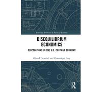 Disequilibrium Economics: Fluctuations in the U.S. Postwar Economy