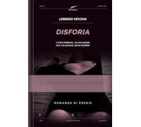 Disforia: L'unica bellezza… la vera poesia, non è la purezza, bensì la follia!