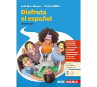 Disfruta el español. Per le Scuole superiori