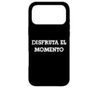 Disfruta el Momento Phrase Humoristique en Espagnol Coque pour iPhone 17 Pro Max