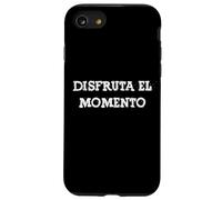 Disfruta el Momento Phrase Humoristique en Espagnol Coque pour iPhone SE (2020) / 7/8