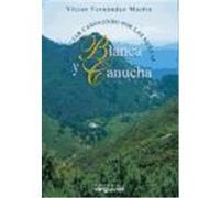 Disfrutar caminando por las Sierras Blanca y Canucha