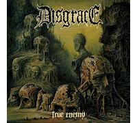 Disgrace - True Enemy [Import]