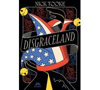 Disgraceland - Nick Tooke - Phebus - broché - Roman