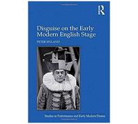 Disguise On The Early Modern English Stage