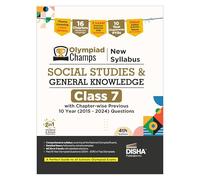 Disha Olympiad Champs New Syllabus Social Studies & General Knowledge Class 7 with Chapter-wise Previous 10 Year (2015 - 2024) Questions 4th Edition | Theory, PYQs, Past & Practice Exercise | 2026 Exa