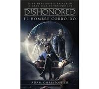 Dishonored Christopher, Adam (Auteur)