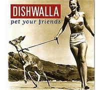 Dishwalla – Pet Your Friends – CD – Import