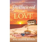 Disillusioned in Love: Notes of a Black Woman Physician
