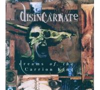 Disincarnate - Dreams of The Carrion Kind [Import]