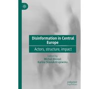 Disinformation in Central Europe